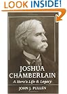 Joshua Chamberlain: A Hero's Life and Legacy