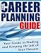 Career Planning - What Will You Do The Rest Of YOUR Life? by James Louis