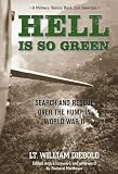 Hell Is So Green: Search and Rescue over the Hump in World War II