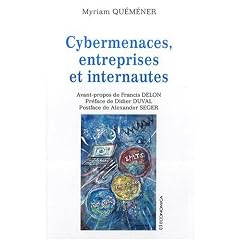 Cybermenaces, Entreprises et Internautes