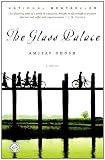 The Glass Palace: A Novel