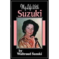 My Life with Suzuki (Suzuki Method International)
