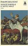 Revue Actes Sud  / Mangez baroque et restez mince