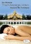The Ultimate Thai Massage Video: Basic Table Techniques