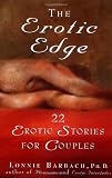 The Erotic Edge: 22 Erotic Stories for Couples