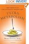 Ultrametabolism: The Simple Plan for Automatic Weight Loss