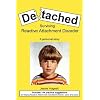 Detached: Surviving Reactive Attachment Disorder