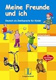 Produkt-Bild: Meine Freunde und ich. Arbeitsbuch f&uuml;r Kinder: Deutsch als Zweitsprache f&uuml;r Kinder