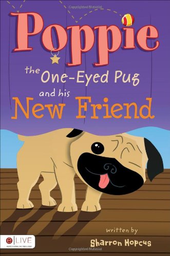 Poppie the One-Eyed Pug and His New Friend