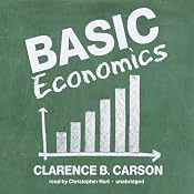 Basic Economics | [Clarence B. Carson]