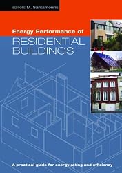 Energy Performance of Residential Buildings: A Practical Guide for Energy Rating and Efficiency
