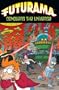 Futurama Conquers the Universe (Simpsons Futurama)