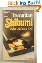 Shibumi oder der leise Tod.