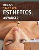 Step-by-Step Procedures for Miladys Standard Esthetics: Advanced