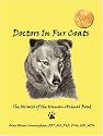 Doctors In Fur Coats: The Miracle of the Human Animal Bond