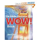 Click here to buy The Adobe Illustrator CS5 Wow! Book by Sharon Steuer.