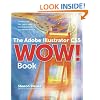 The Adobe Illustrator CS5 Wow! Book