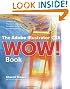 The Adobe Illustrator CS5 Wow! Book