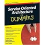 Service Oriented Architecture For Dummies(r)