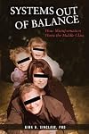 Systems Out Of Balance: How Misinformation Hurts the Middle Class