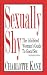 Sexually Shy: The Inhibited Woman's Guide To Good Sex