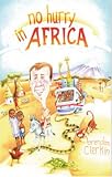 No hurry in Africa