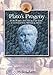 Plato's Progeny: How Plato and Socrates Still Captivate the Modern Mind (Classical Inter/Faces)