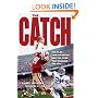 The Catch: One Play, Two Dynasties, and the Game That Changed the NFL
