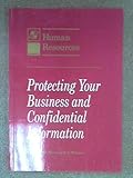 Protecting your business and confidential information