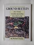 Ground beetles in the Yorkshire Museum