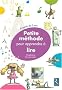 Petite m�thode pour apprendre � lire