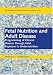 Book Fetal Nutrition and Adult Disease: Programming of Chronic Disease through Fetal Exposure to Undernutrition (Frontiers in Nutritional Science)