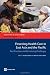 Financing Health Care in East Asia and the Pacific: Best Practices and Remaining Challenges (Directions in Development) by John C. Langenbrunner, Aparnaa Somanathan