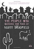 The People Who Watched Her Pass By