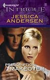 Prescription: Makeover (Harlequin Intrigue Series)