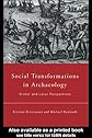 Social Transformations in Archaeology: Global and Local Perspectives