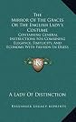 The Mirror Of The Graces Or The English Lady's Costume: Containing General Instructions For Combining Elegance, Simplicity, And Economy With Fashion In Dress (1830)
