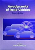 Aerodynamics of Road Vehicles: From Fluid Mechanics to Vehicle Engineering ([Proceedings] / SAE)
