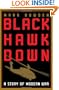 Black Hawk Down: A Story of Modern War