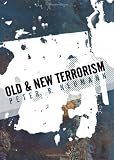 Old and New Terrorism (UT - Understanding Terrorism)