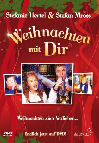 Produkt-Bild: Stefanie Hertel & Stefan Mross - Weihnachten mit Dir