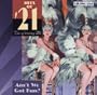 Hits of 21: Ain't We Got Fun
