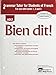 Bien Dit: Grammar Tutor For Students of French, For use with levels 1, 2, & 3