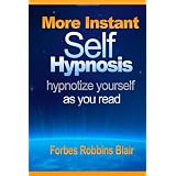 More Instant Self-Hypnosis: