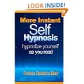 More Instant Self-Hypnosis