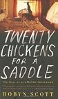 Twenty Chickens for a Saddle: The Story of an African Childhood [Hardcover]
