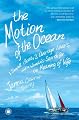 The Motion of the Ocean: 1 Small Boat, 2 Average Lovers, and a Woman's Search for the Meaning of Wife