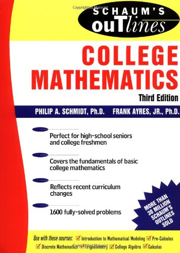 Schaums Outline of College Mathematics (Schaums Outline Series)