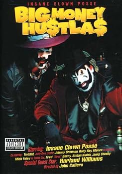 Insane Clown Posse: Big Money Hustla$ - The Movie