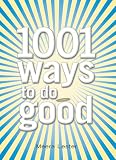 1001 ways to do good